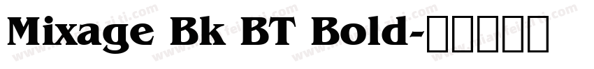 Mixage Bk BT Bold字体转换